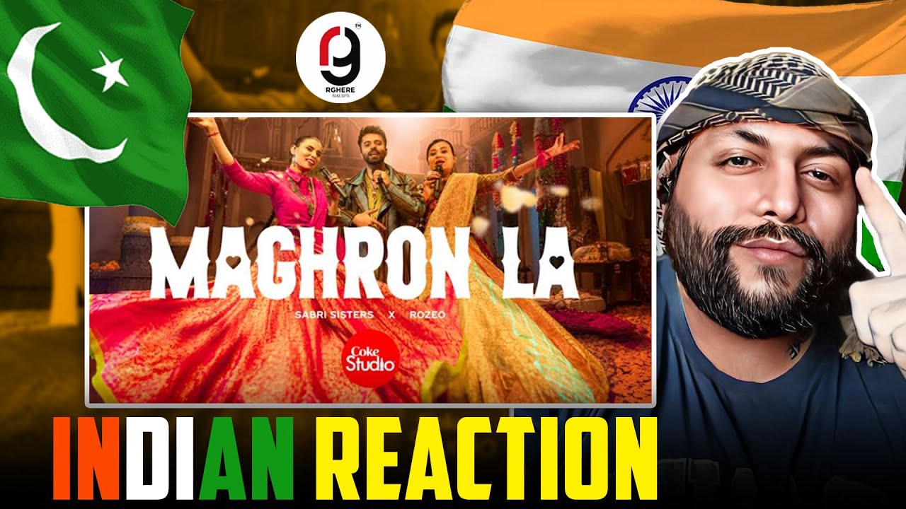 Maghron La | Coke Studio Pakistan | Season 15 | Sabri Sisters x Rozeo | INDIAN REACTS TO PAKISTANI