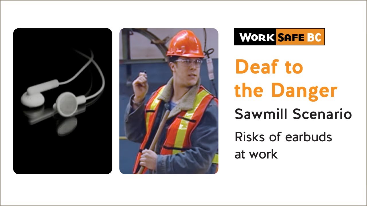 Deaf to the Danger: Sawmill Scenario | WorkSafeBC