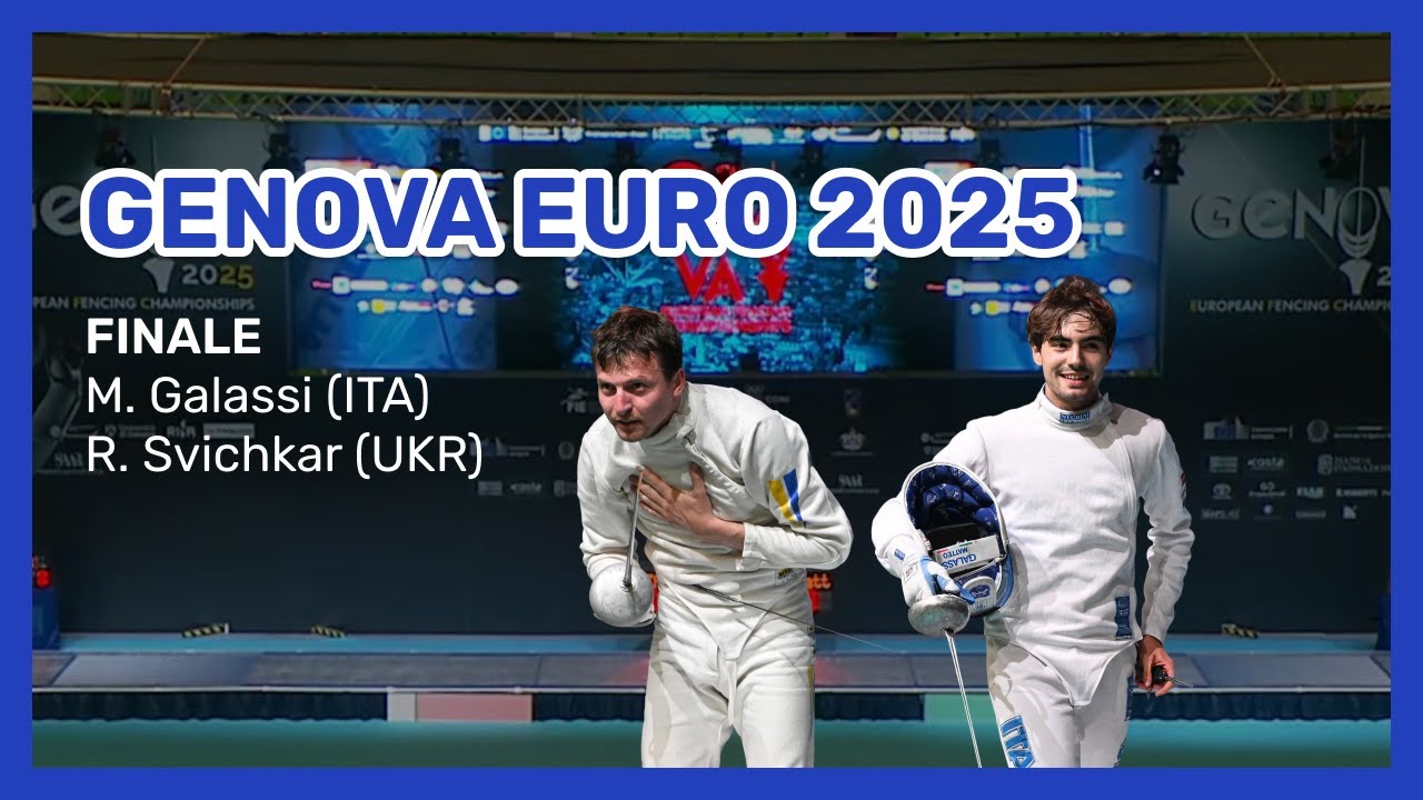EURO 2025 - FINALE Galassi vs. Svichkar