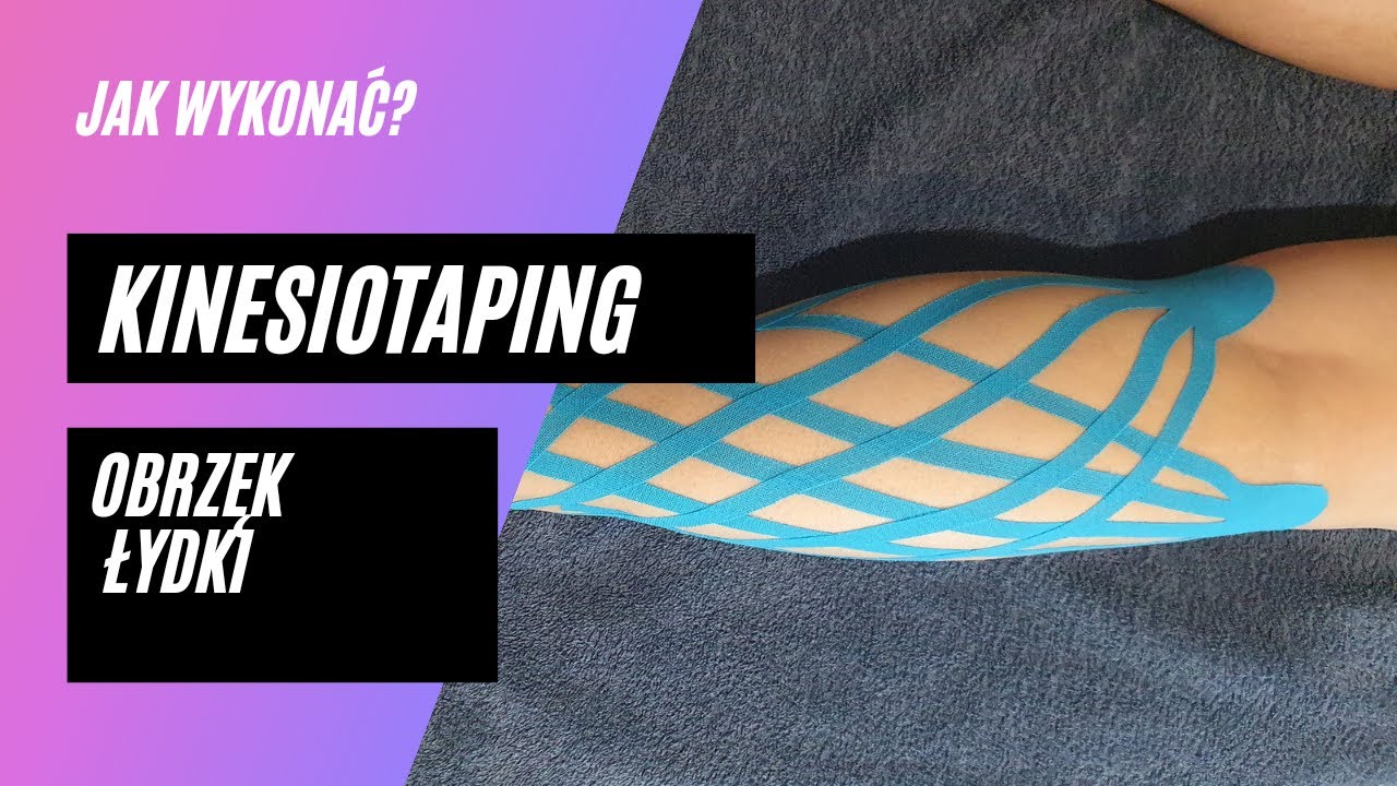 #14 Jak tejpować? - kinesiotaping na obrzęk łydki