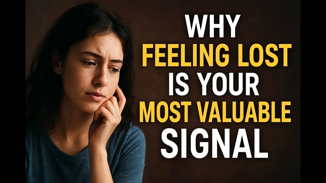 Why Feeling Lost Is a Sign You&rsquo;re Growing