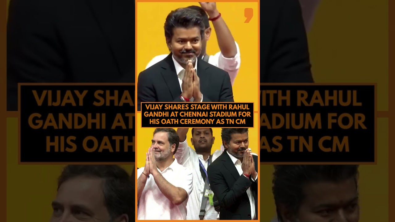 Vijay Shares Stage With Rahul Gandhi Ahead of Historic Tamil Nadu CM Oath
