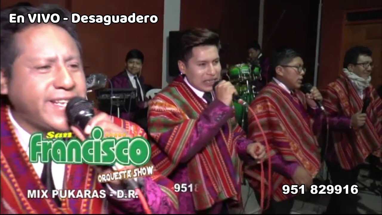 MIX HUAYCHEÑOS 4 - SAN FRANCISCO ORQUESTA SHOW en DESAGUADERO | ROSSY PRODUCCIONES 2019