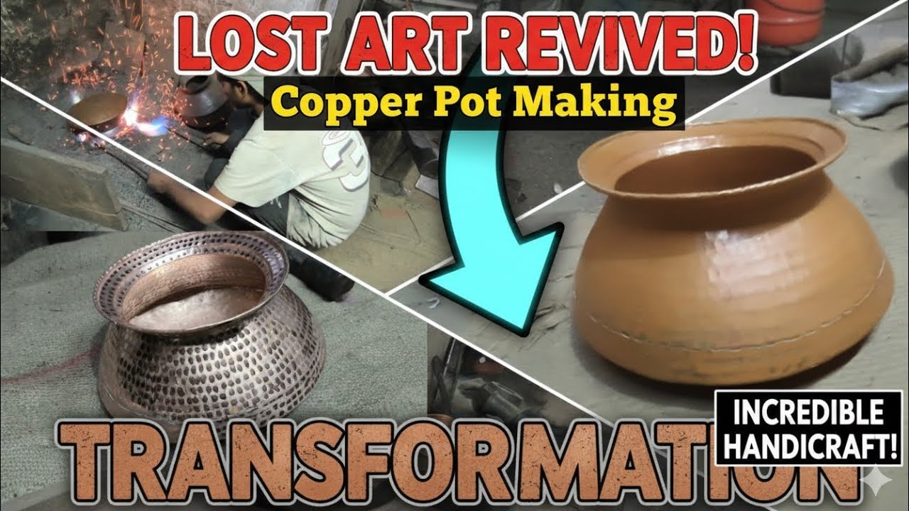 Lost Art Revived! Incredible Copper Handi Making | Handcrafted Transformation
