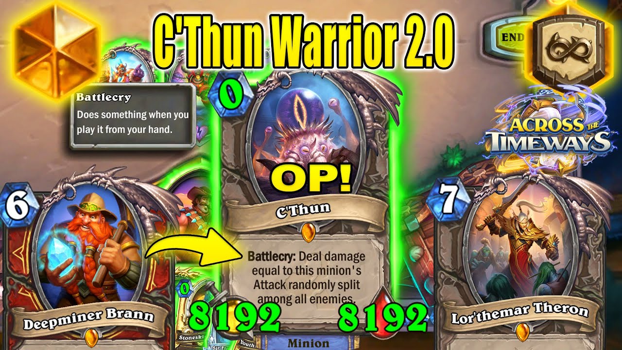 8192/8192 My Biggest C'Thun Warrior 2.0 Deck To Play In 2026 At Across the Timeways | Hearthstone