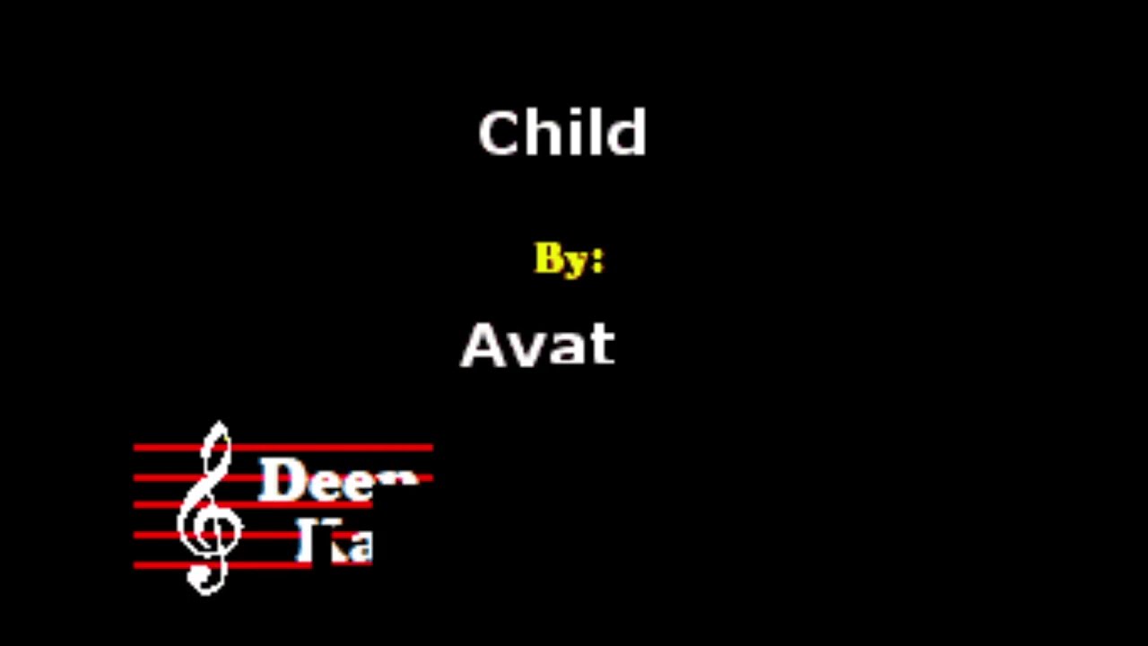 Avatar - Child (Custom Karaoke Cover)