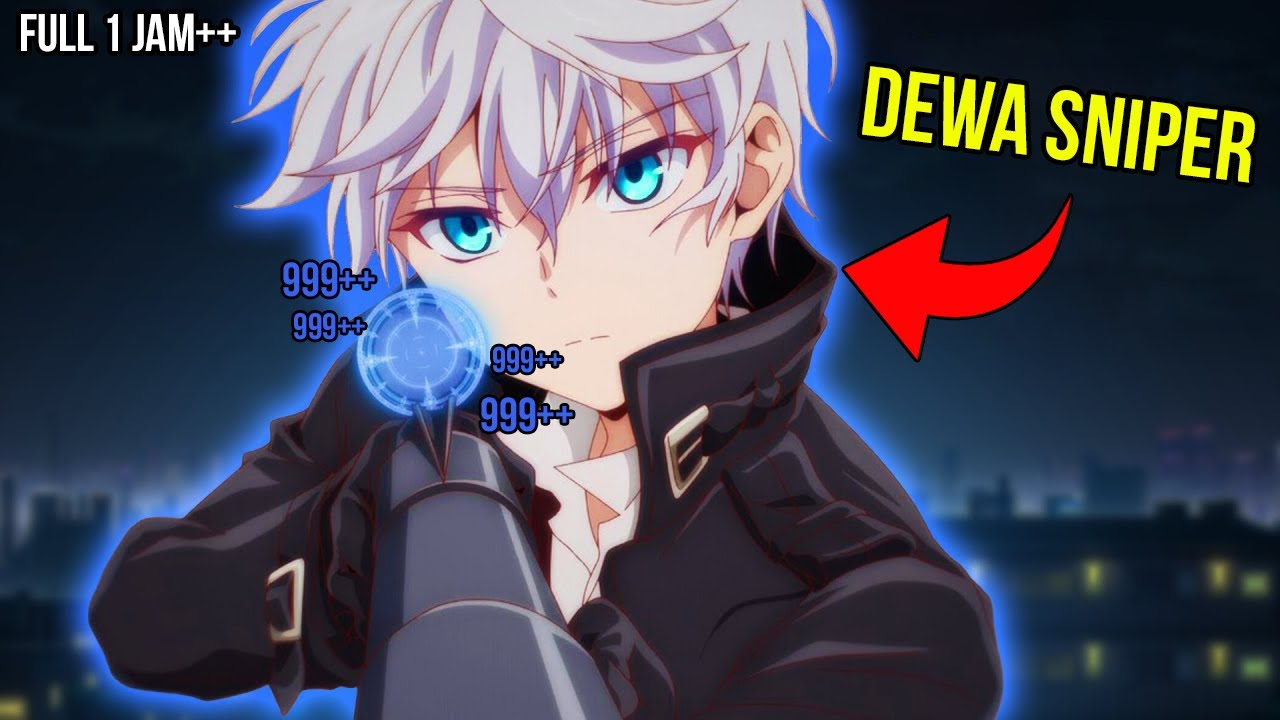 SEORANG PENEMBAK JITU YG BEREINKARNASI KE ISEKAI MENJADI ASSASINS DG SKILL SNIPER + SIHIR NYA YG OP
