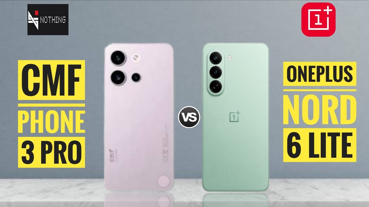 Nothing CMF Phone 3 Pro vs OnePlus Nord CE 6 Lite : Full Comparison ⚡ Which is Best?
