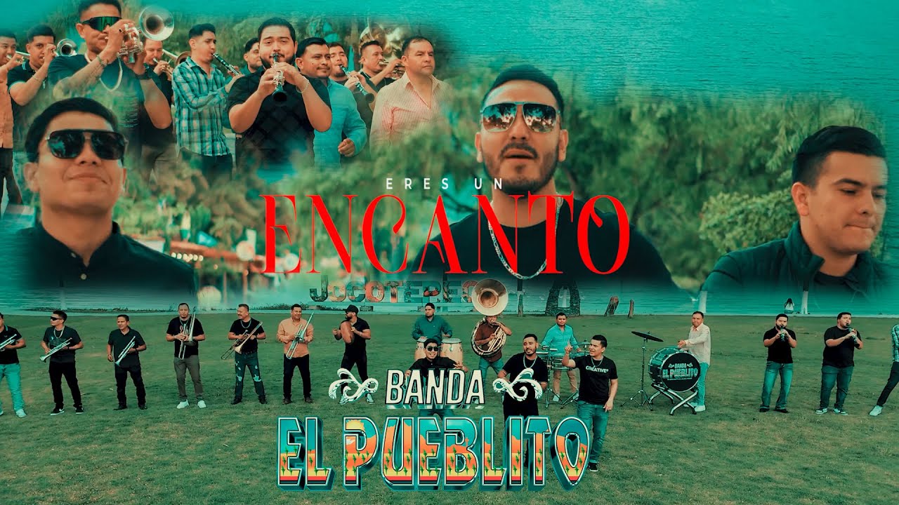 Banda El Pueblito - Eres Un Encanto (Video Oficial)