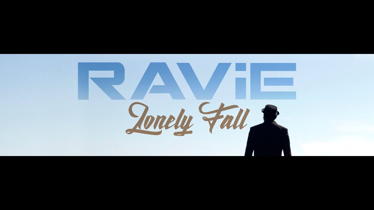 RAViE - Lonely Fall (Official Music Video)