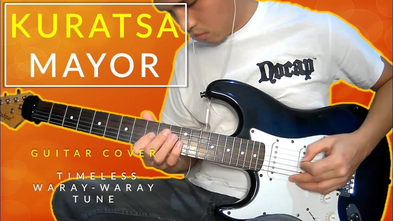 Kuratsa Mayor - Guitar Cover by Arnan Arante