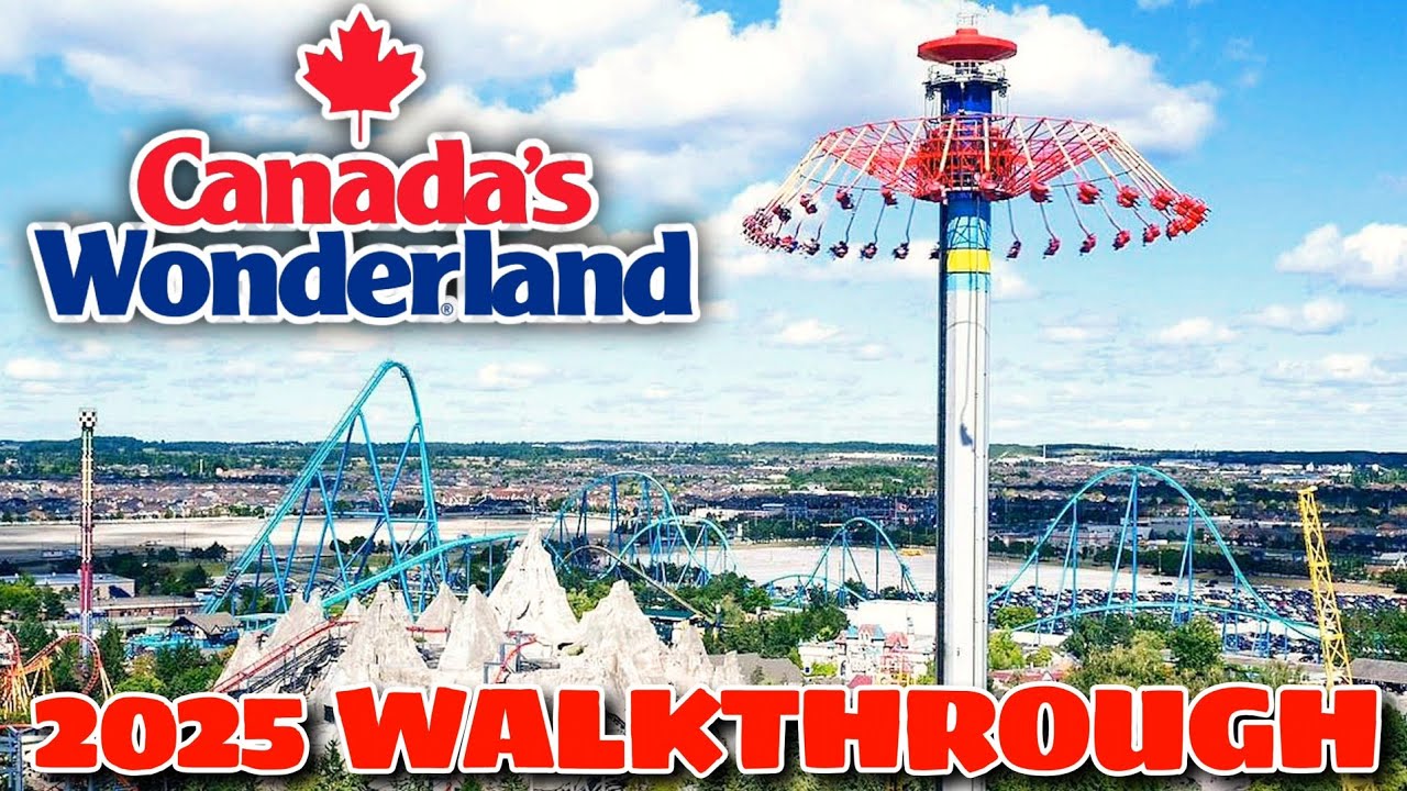 Canada's Wonderland 2025 Walkthrough | Grand World Expo, Action Zone And Frontier Canada