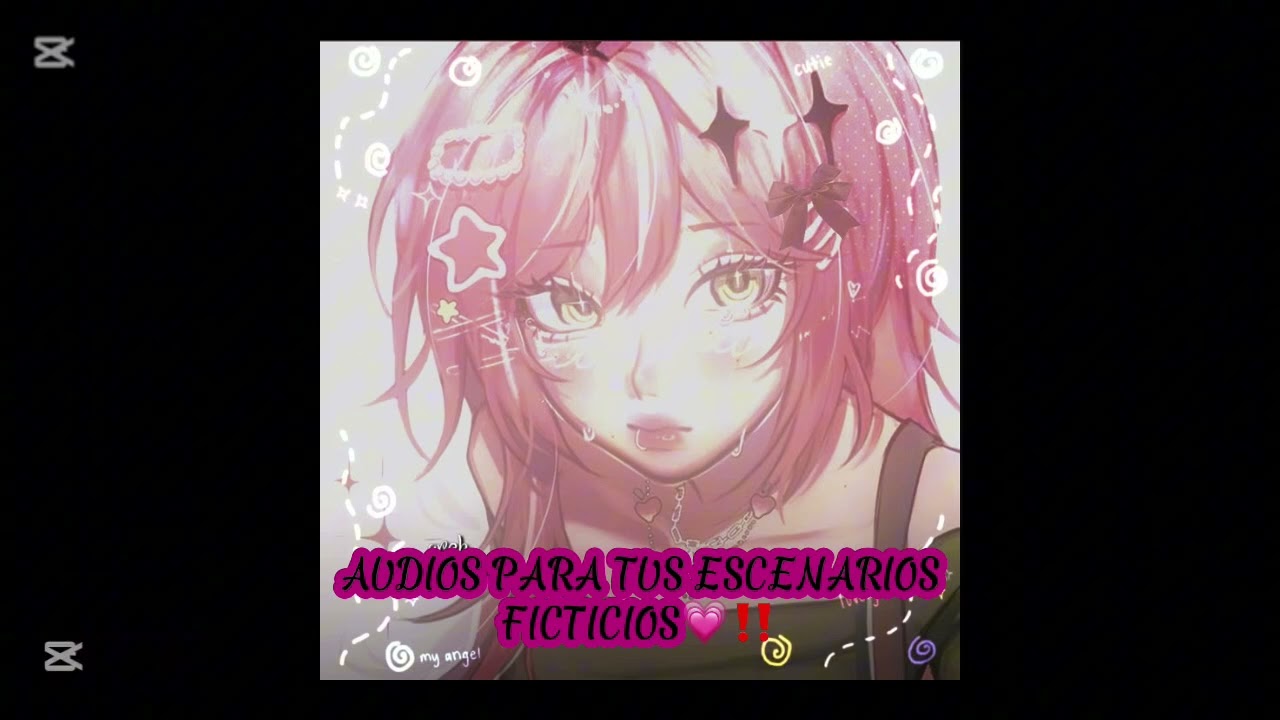 AUDIOS PARA TUS ESCENARIOS FICTICIOS💗‼️ (primer video🌼✨)