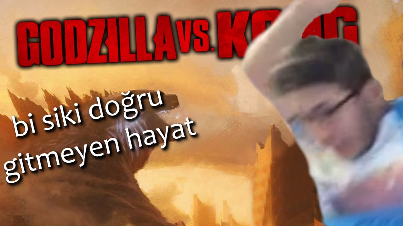 Aynen kardeşim gişe için değil ( Godzilla vs Kong edit )