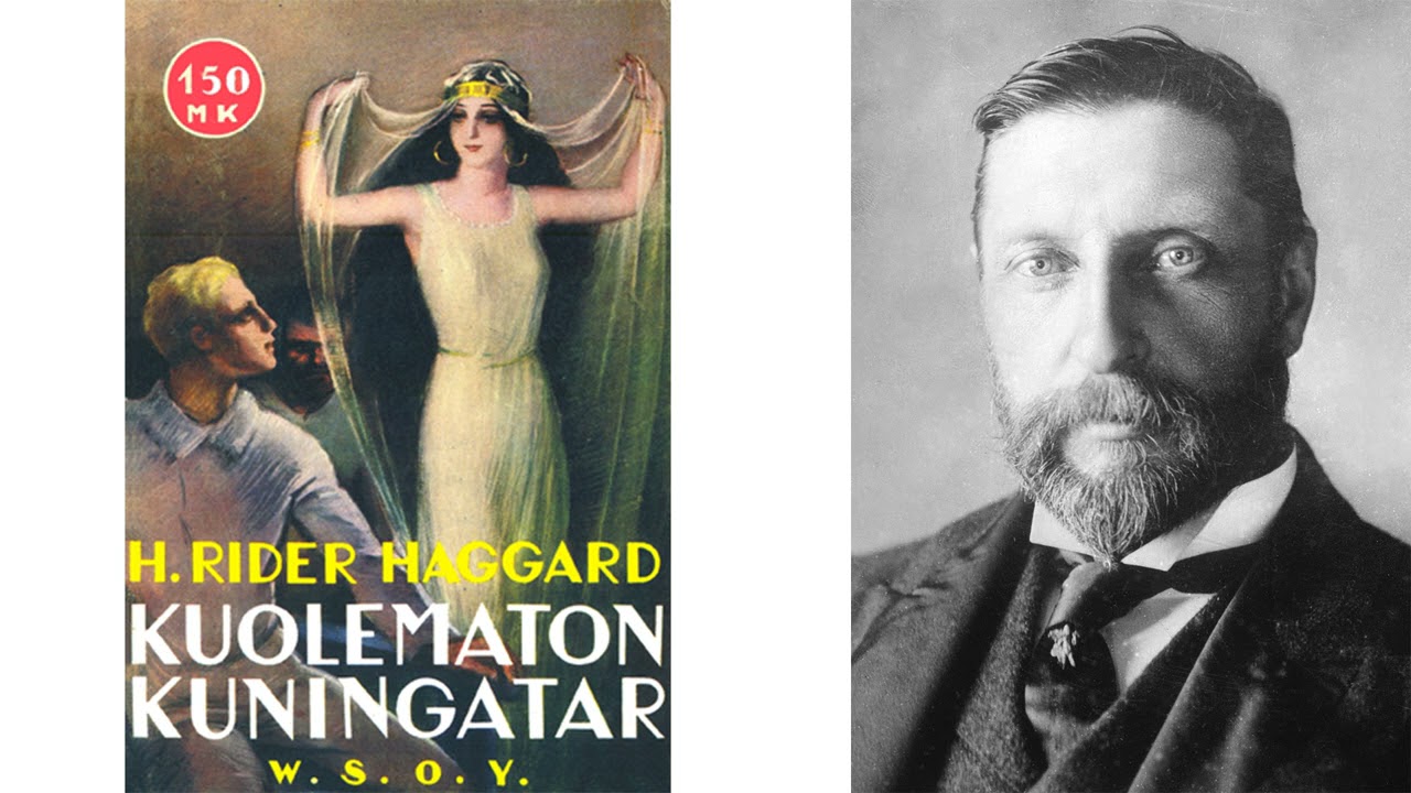 Kuolematon Kuningatar, Sir Henry Rider Haggard
