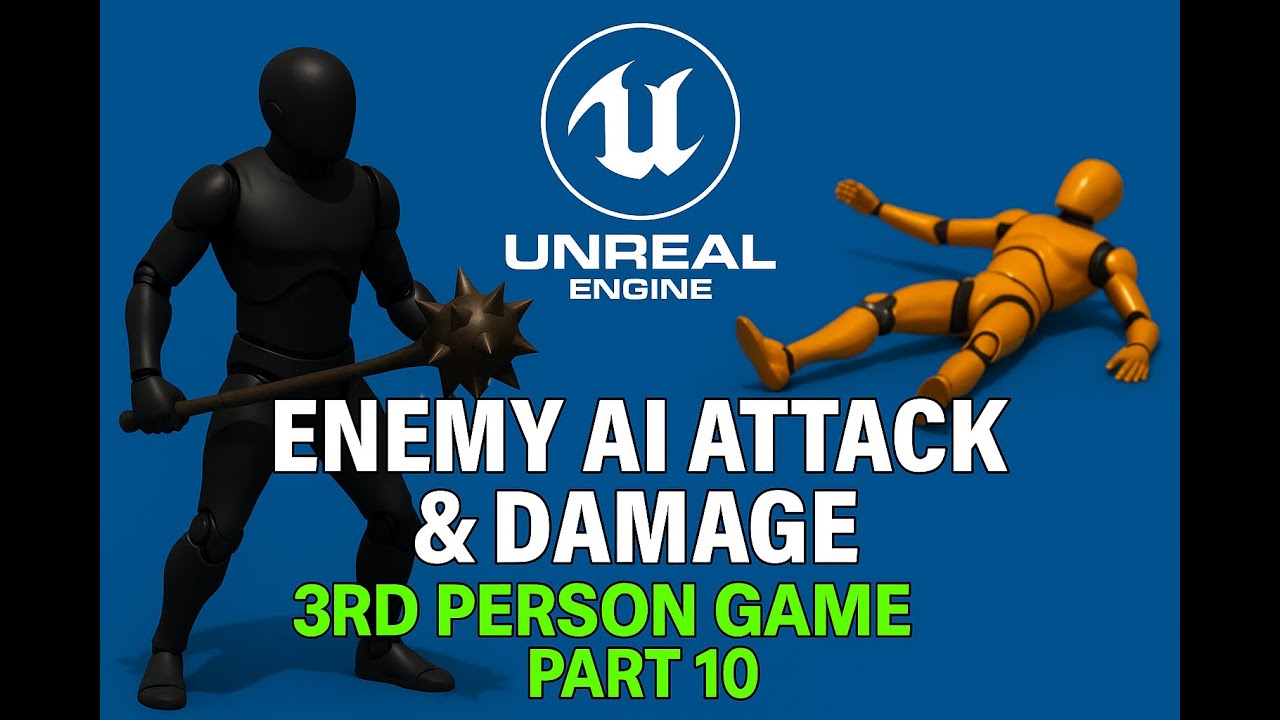 Unreal Engine 5.6 – Easiest Way to Make  Enemy  AI Attack Animation System (3rd Person Game Part 10)