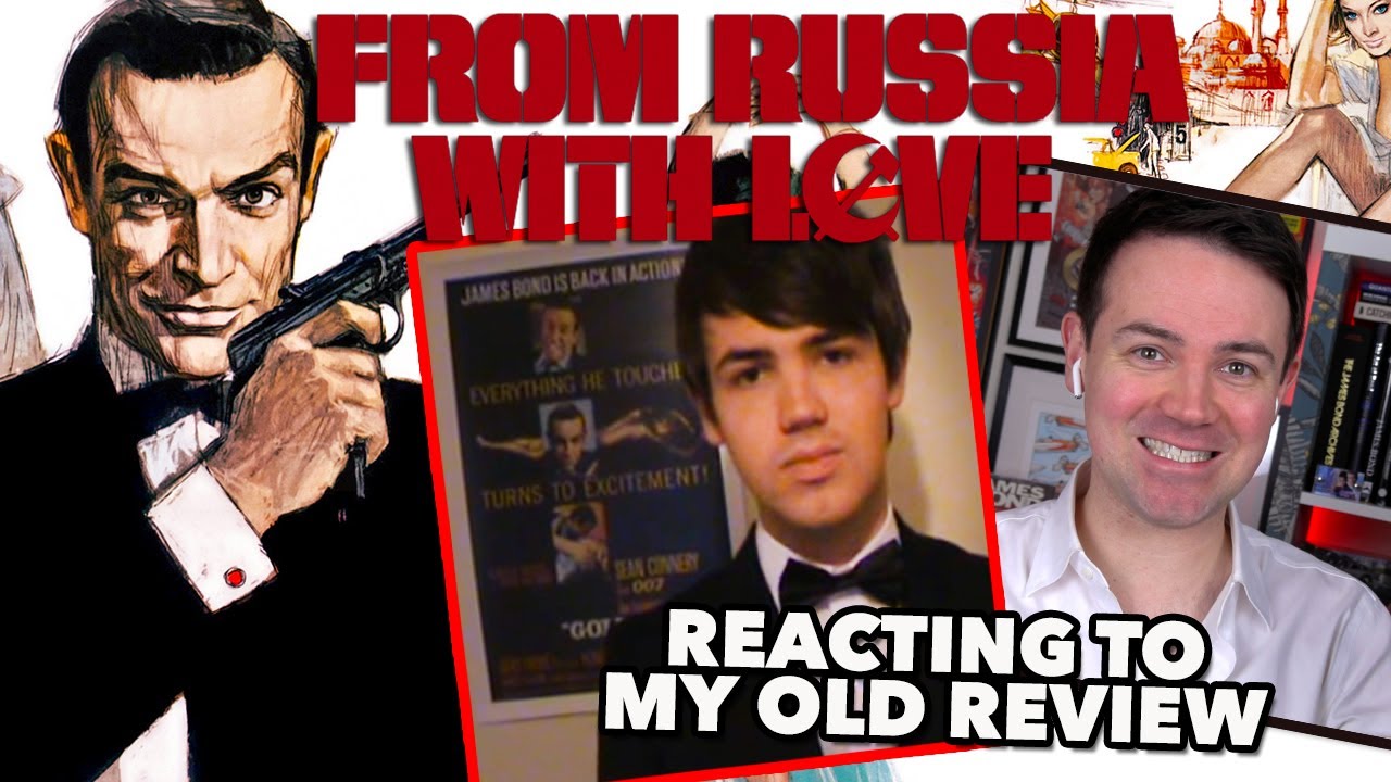 Reacting to my Original 'From Russia With Love' Review