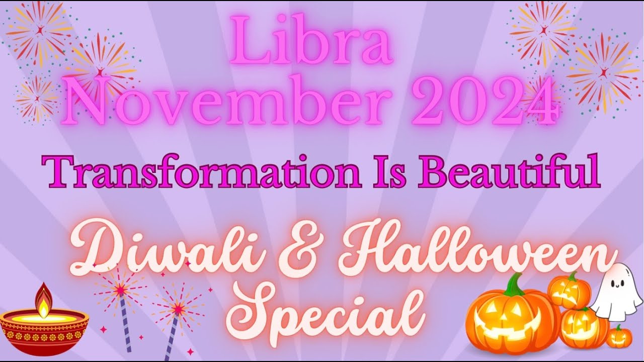 Libra November 2024 - Transformation Is Beautiful! Crystal Ball & Tarot Reading!