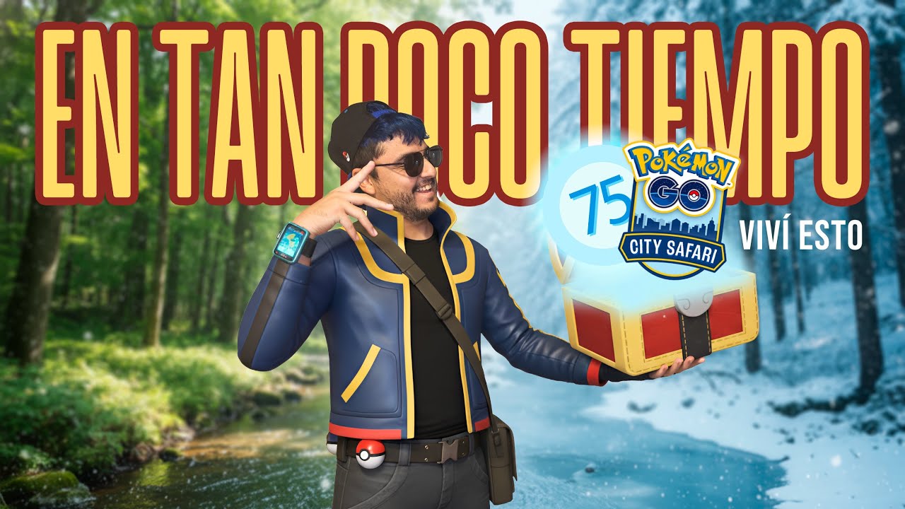 ¡VIAJE A ESTA CIUDAD PARA PODER VIVIR ASÍ MI PRIMER CITY SAFARI EN -POKEMOM GO!
