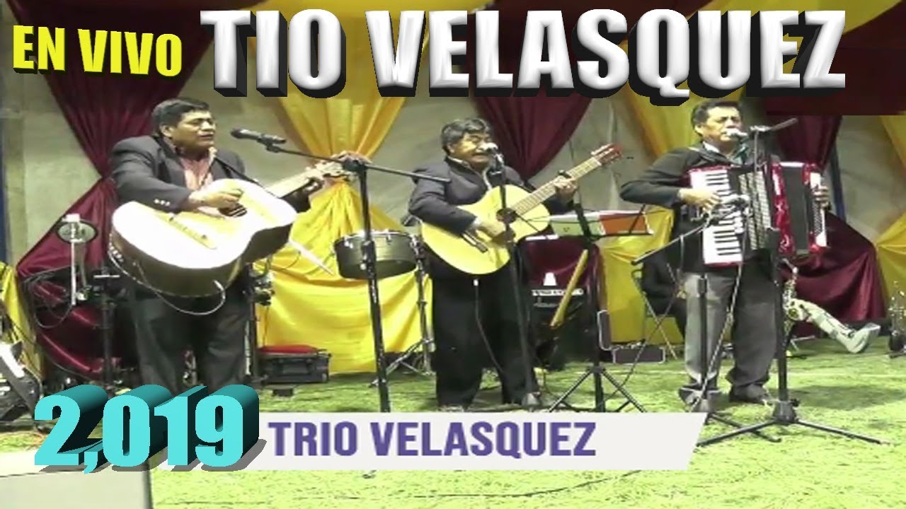 TRIO VELASQUEZ /// EN VIVO 2,019