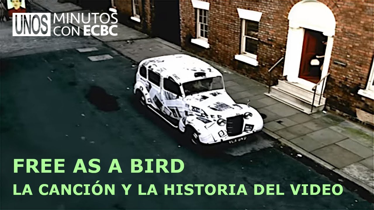 Unos Minutos con ECBC - Free As A Bird, la canción y la historia del video