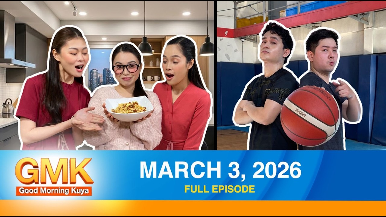 Good Morning Kuya | March 3, 2026