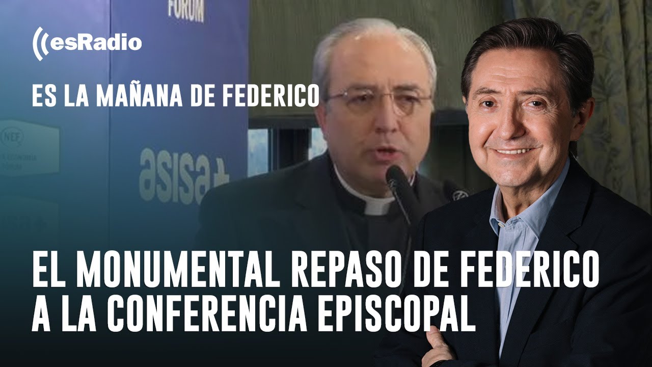 El monumental repaso de Federico Jiménez Losantos a la Conferencia Episcopal
