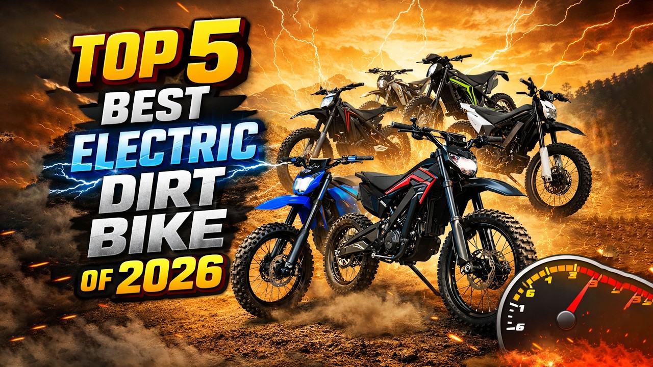 Top 5 Electric Dirt Bikes of 2026 Revealed NOW