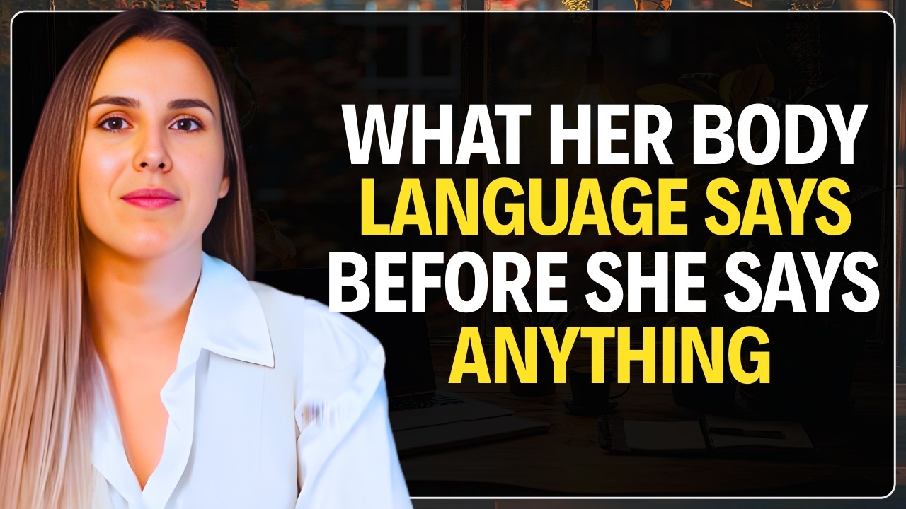 What Her Body Language Says Before She Says Anything | Female Psychology