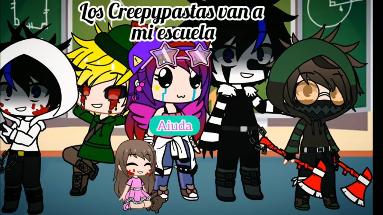 Los Creepypastas van a mi escuela CAP 2