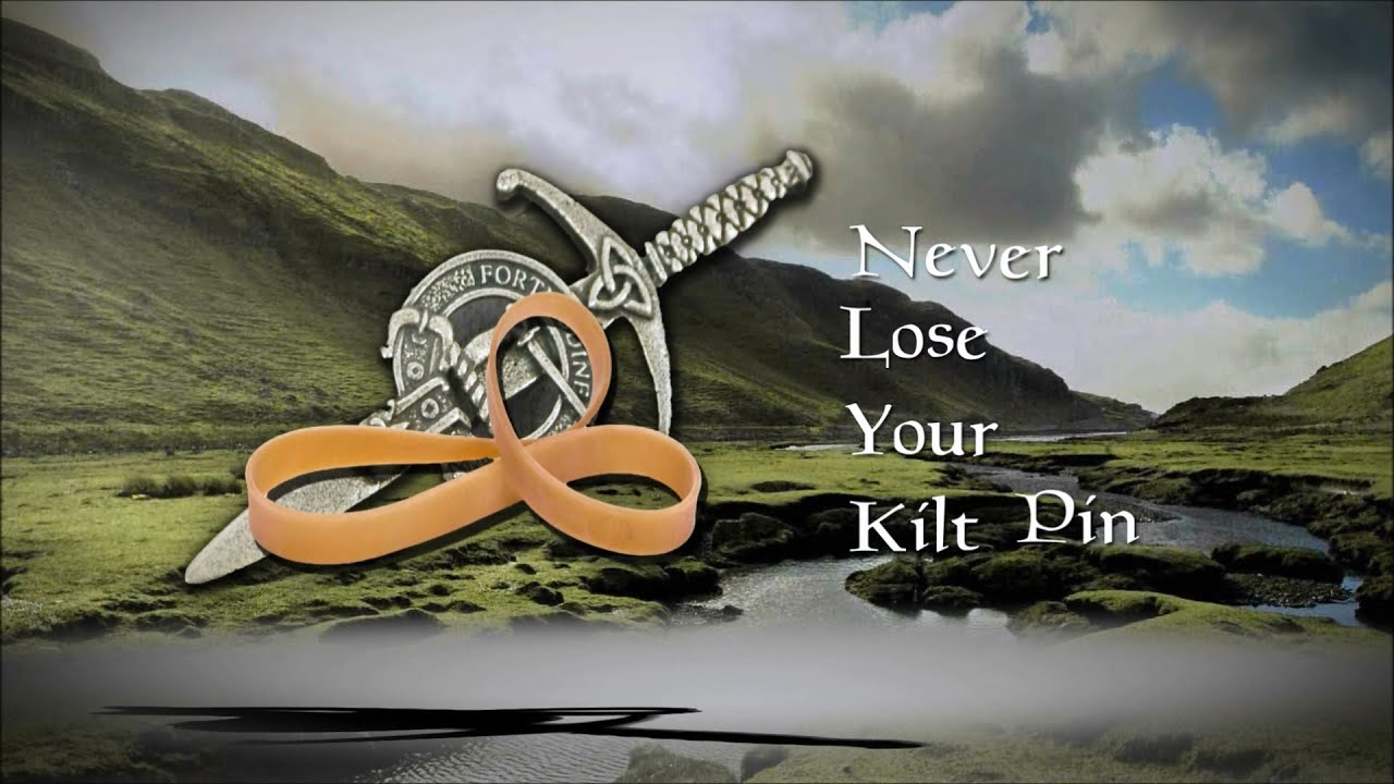 Never Lose Your Kilt Pin