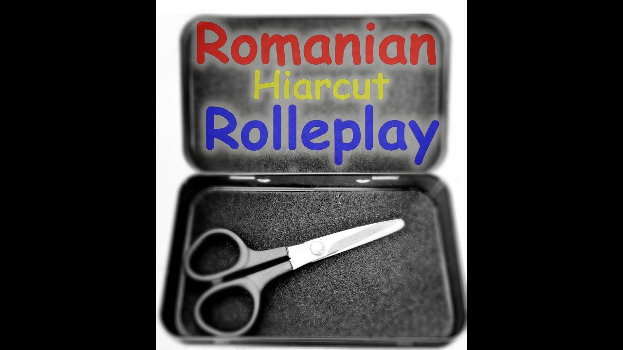 ASMR !! Romanian Haircut Rolleplay !