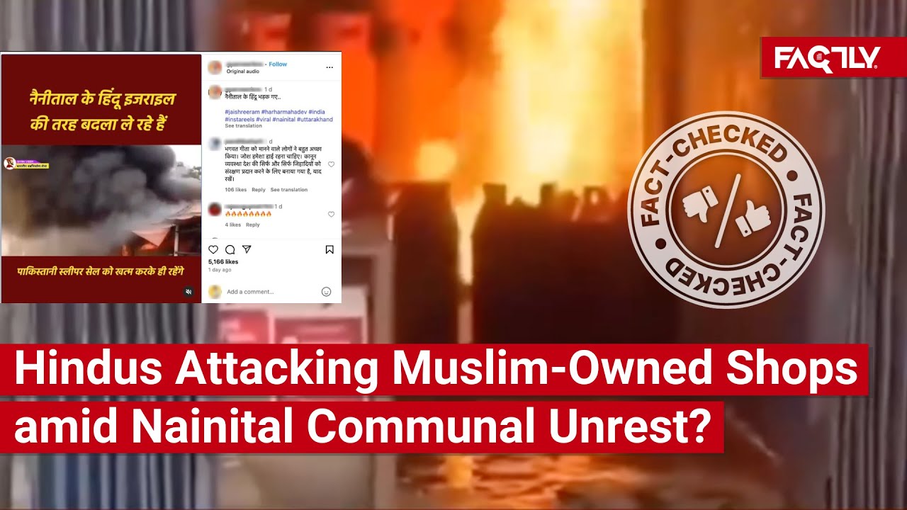 FACT CHECK: Does Viral Video Show Hindus Attacking Muslim-Owned Shops amid Nainital Communal Unrest?