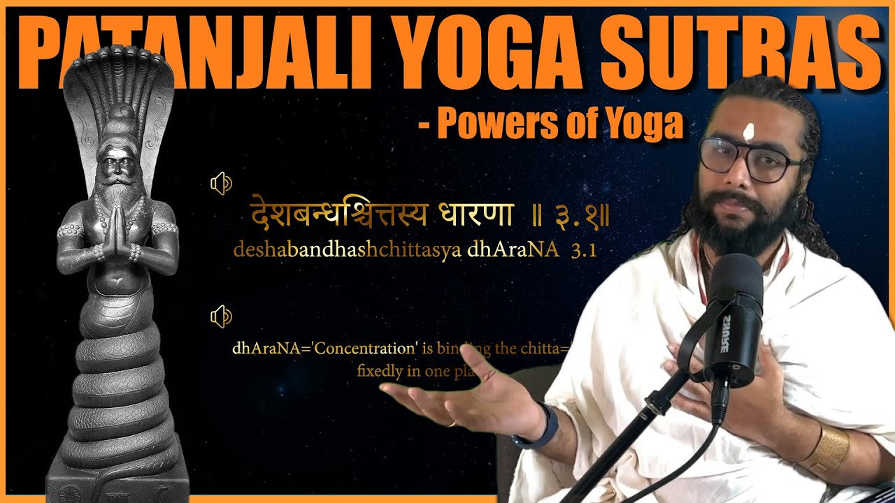 Patanjali Yoga Sutras Sanskrit Guided Chant- Chapter 3 (Vibhuti Pada)