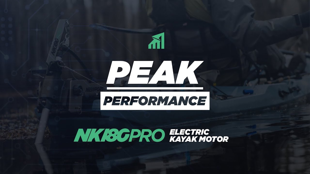 NK180PRO Peak Performance | Maximize the Potential of your Electric Kayak Outboard Motor
