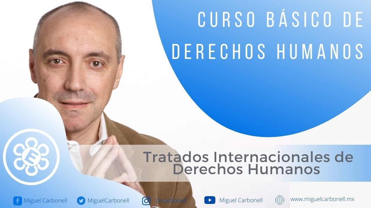 Tratados Internacionales de Derechos Humanos