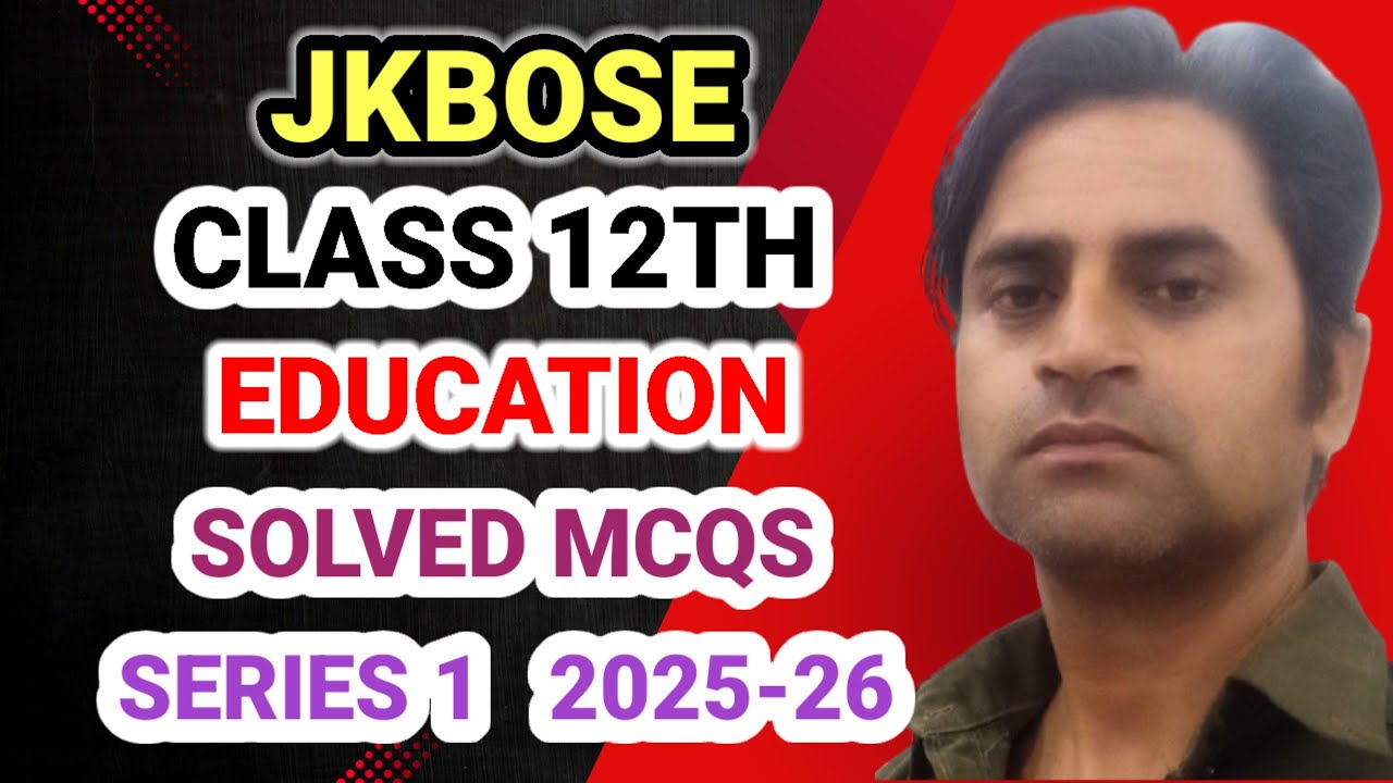 jkbose class 12 education important mcqs 2025 💯 | series 1 | top mcqs of 12th class education 🔥