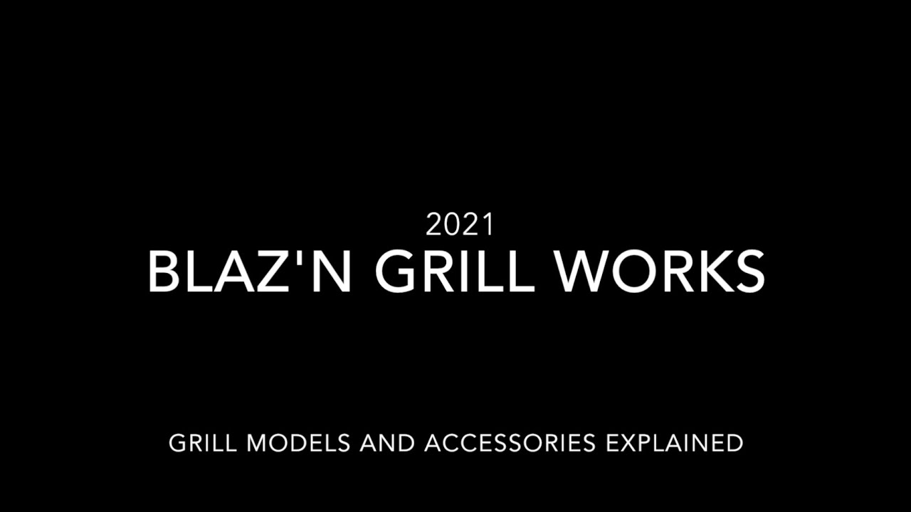 Blaz'n Grill Works American Made Wood Pellet Grills - 2021 Models and Accessories
