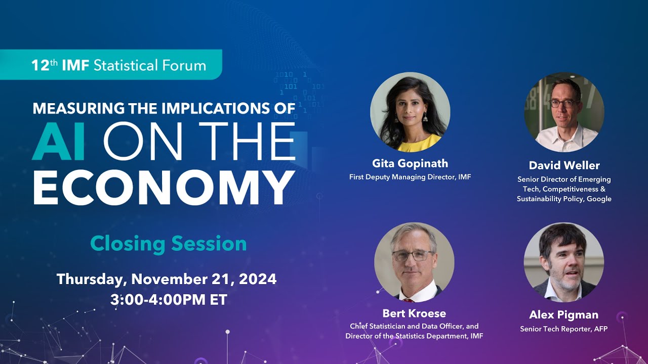 Closing Session - 12th IMF Statistical Forum: Measuring the Implications of AI on the Economy