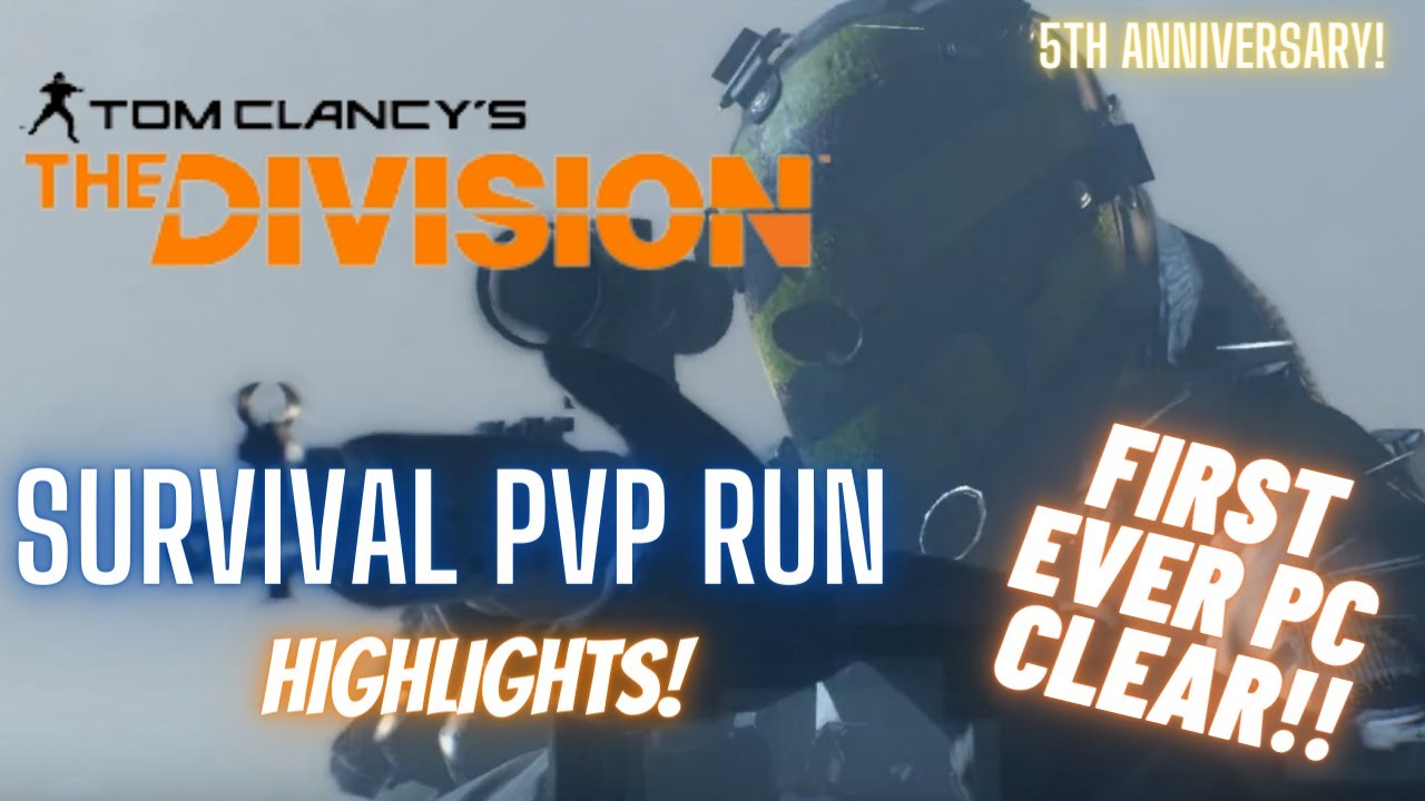 FIRST SURVIVAL PVP CLEAR ON PC! -The Division Survival 5th Anniversary