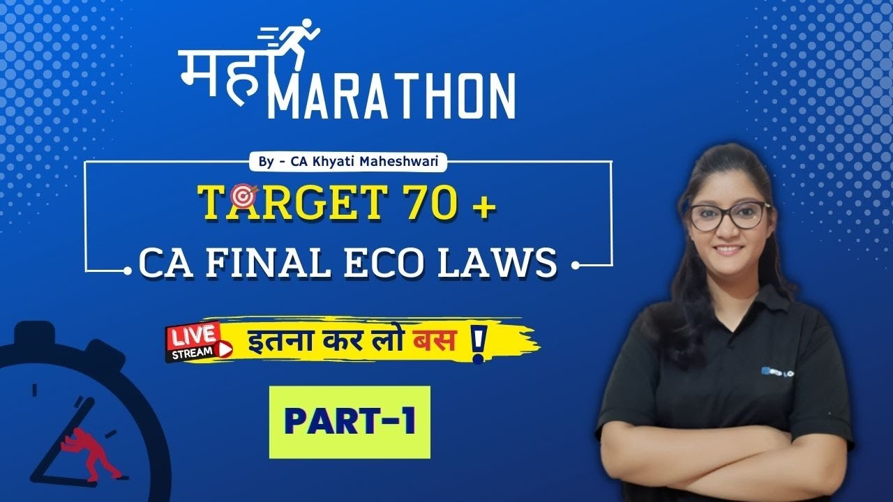 CA Final Economic Laws 6D Maha Marathon 🏃 May 2023 | Part - 1 | CA Khyati Maheshwari