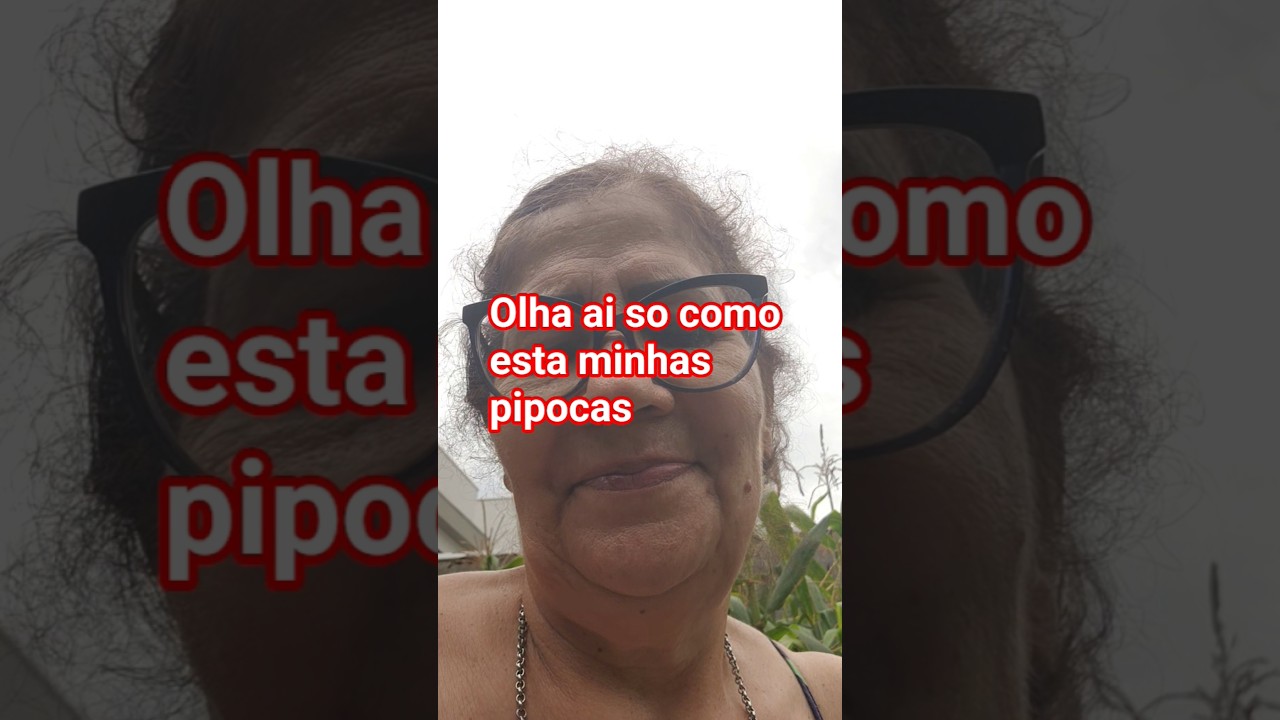 olha só como está linda minhas pipocas. 