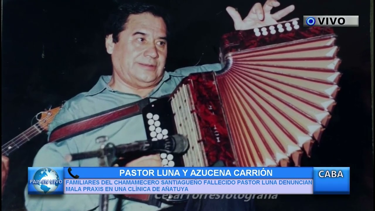 DENUNCIA DE LA FAMILIA DEL MÚSICO PASTOR LUNA