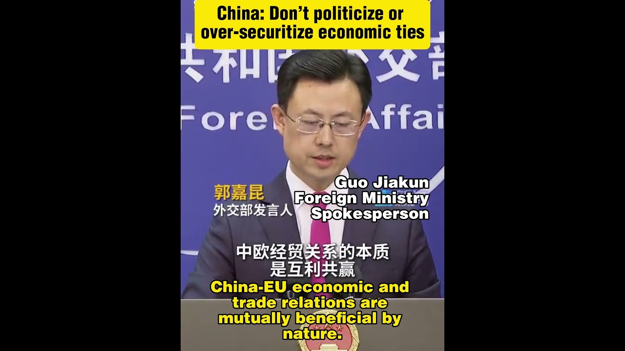 China: Don&rsquo;t politicize or over-securitize economic ties