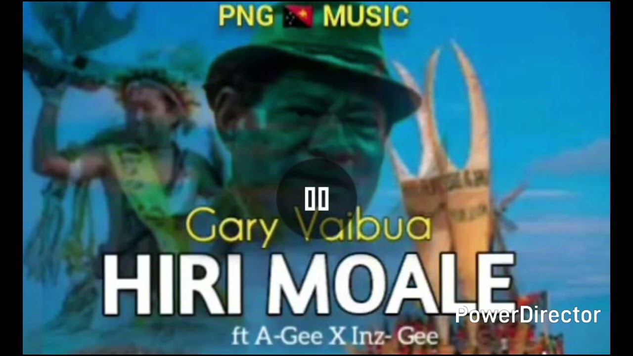 Hiri Moale (2025 PNG's Hotest Song) - Gary Vaibua ft. A-Gee & Inz-Gee