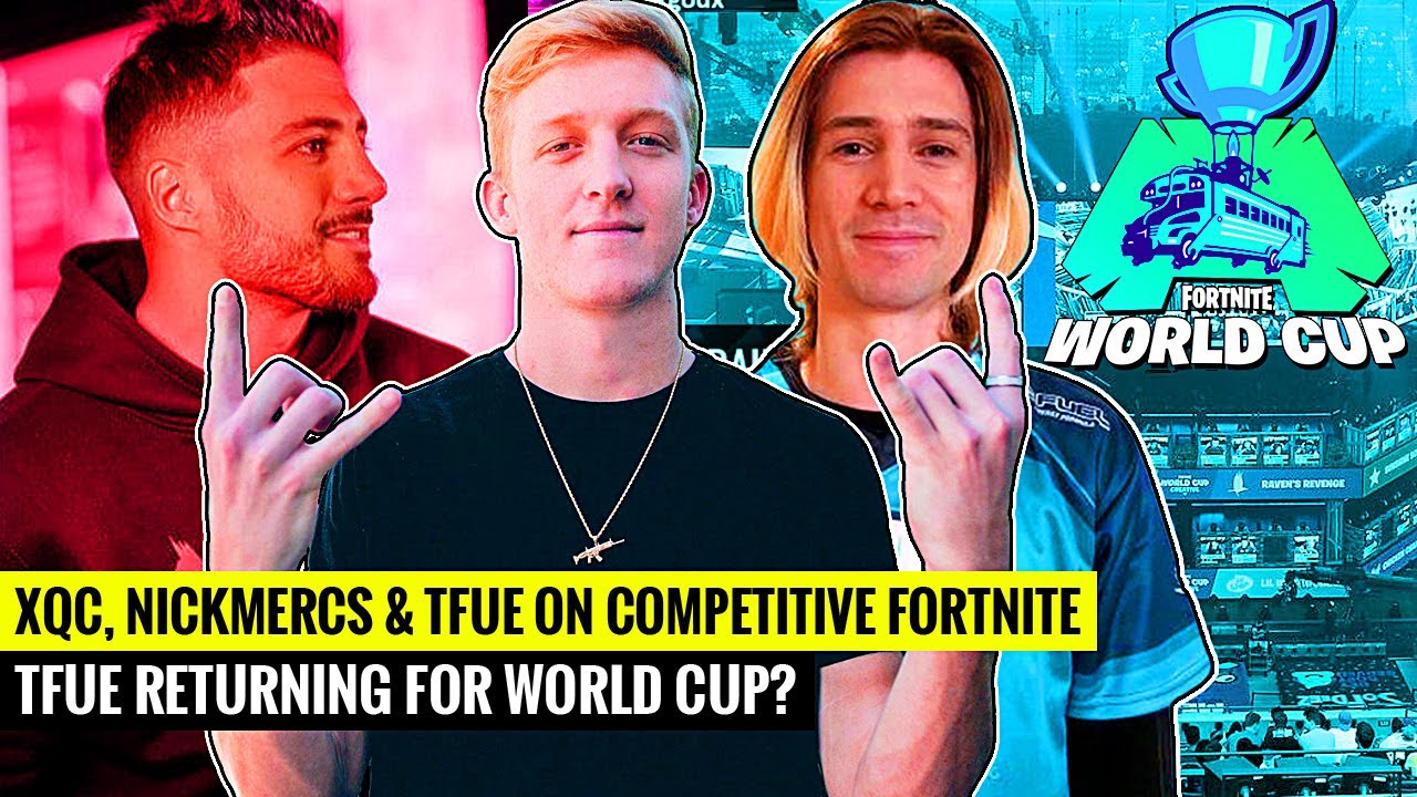 Tfue COMING BACK to Fortnite for World Cup? NICKMERCS, xQc & Tfue on Competitive Fortnite