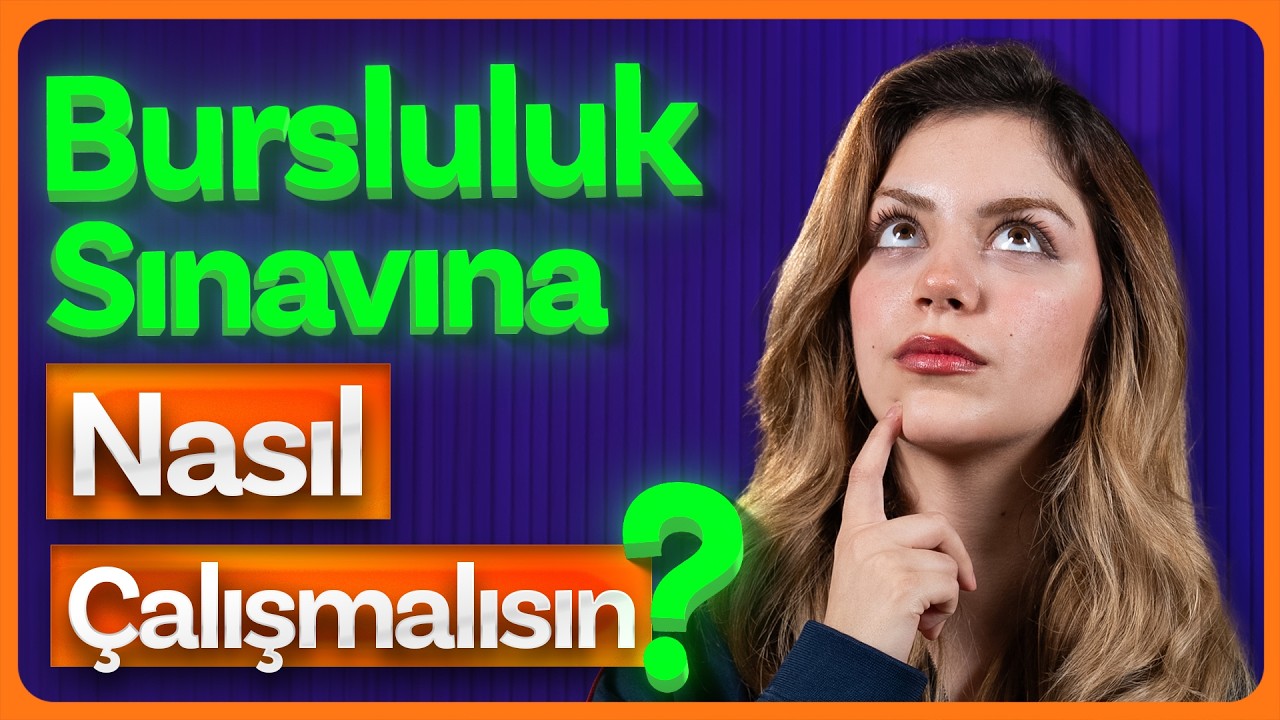 Bursluluk Sınavını Kazanmak İçin Çalışma Rehberi