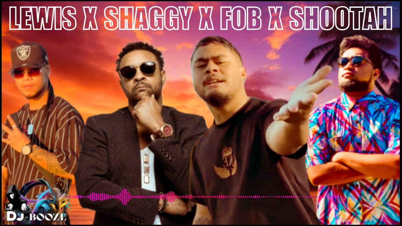 New Samoan Mix (2026) Lewis x Shaggy x Nato x FOB x Shootah (DJ-Booze)