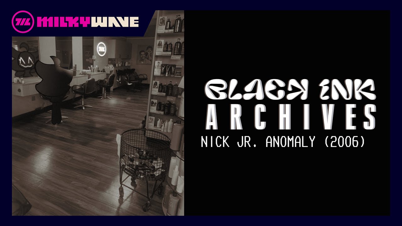Black Ink Archives - Nick Jr. Anomaly (2006)
