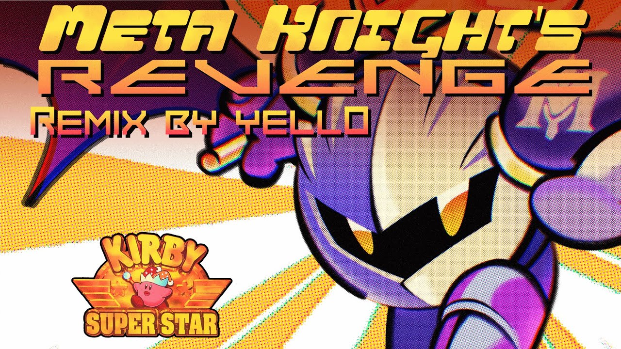 Kirby Super Star - META KNIGHT'S REVENGE | Remix by yell0